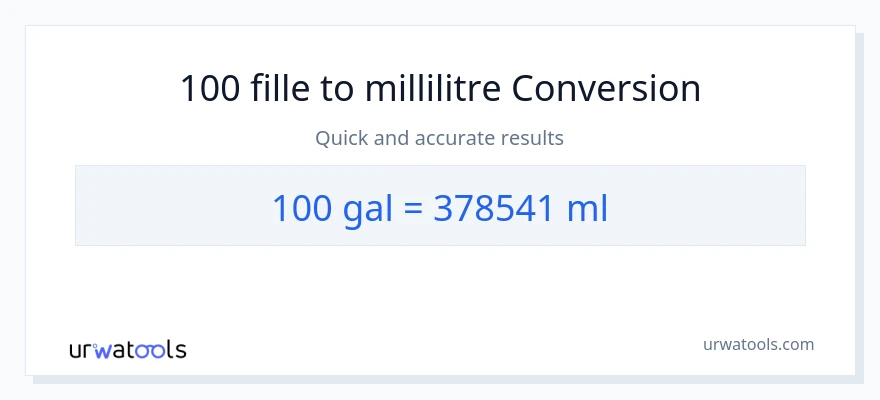 Conversion 100 Gallons vers millilitres