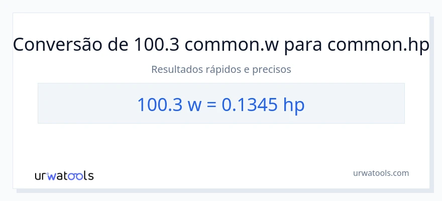 Conversão de 100.3 watts para cavalos de potência