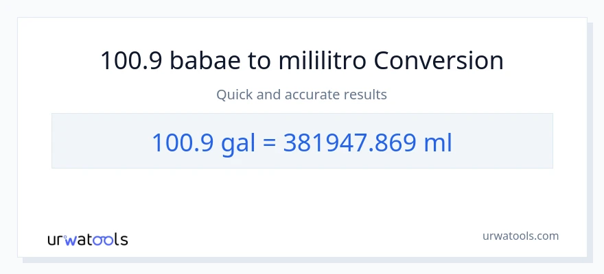 100.9 Mga galon patungong mga mililitro na conversion