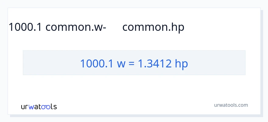 1000.1 վատտ-ից ձիաուժ փոխակերպում