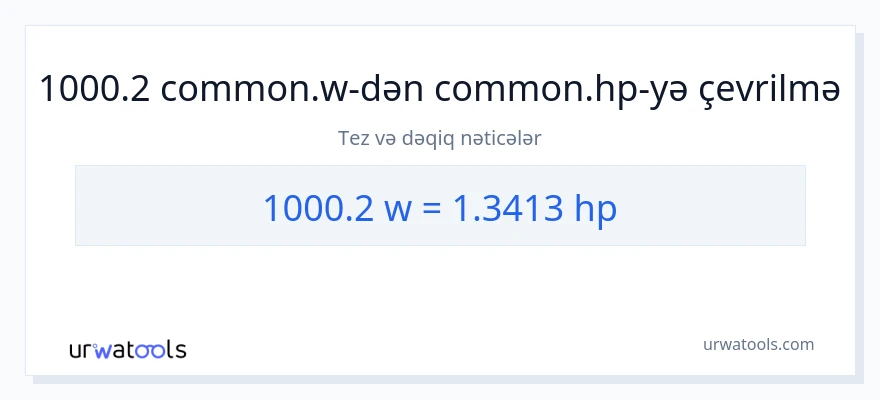 1000.2 vatt-dən at gücü-ə çevrilmə