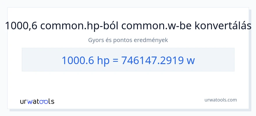 1000.6 lóerő - watt konverzió