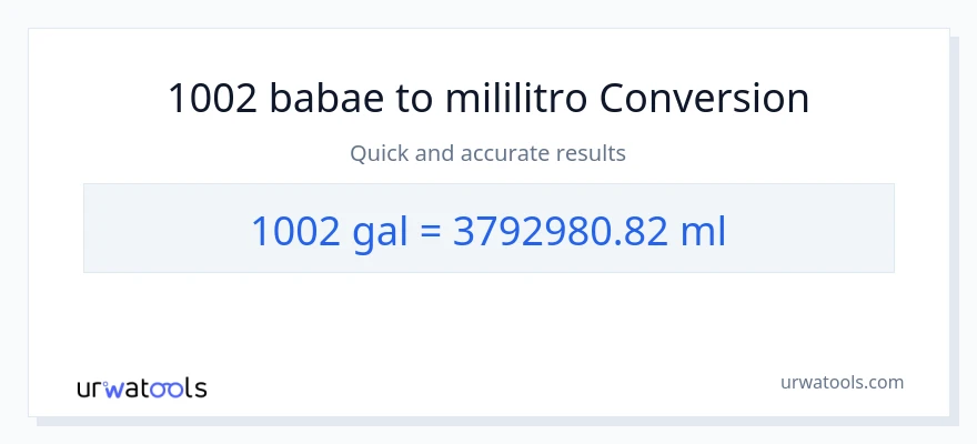 1002 Mga galon patungong mga mililitro na conversion