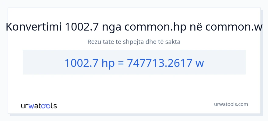Konvertimi 1002.7 kuajfuqi në vat