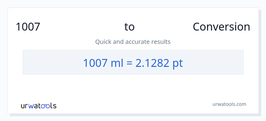 1007 മില്ലിലിറ്റർ ൽ നിന്ന് Pints ലേക്ക് പരിവർത്തനം