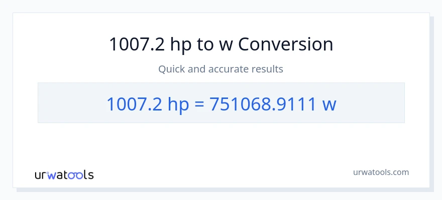 1007.2 lakas-kabayo patungong watts na conversion