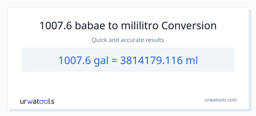 1007.6 Mga galon patungong mga mililitro na conversion