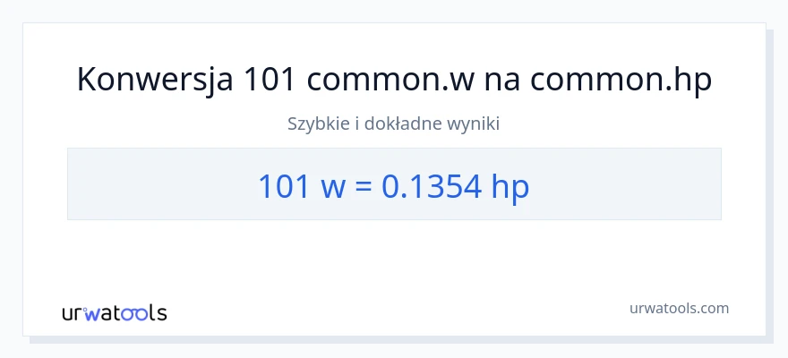 Konwersja 101 watów do moc w koniach mechanicznych