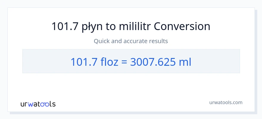 Konwersja 101.7 uncje płynu do mililitry