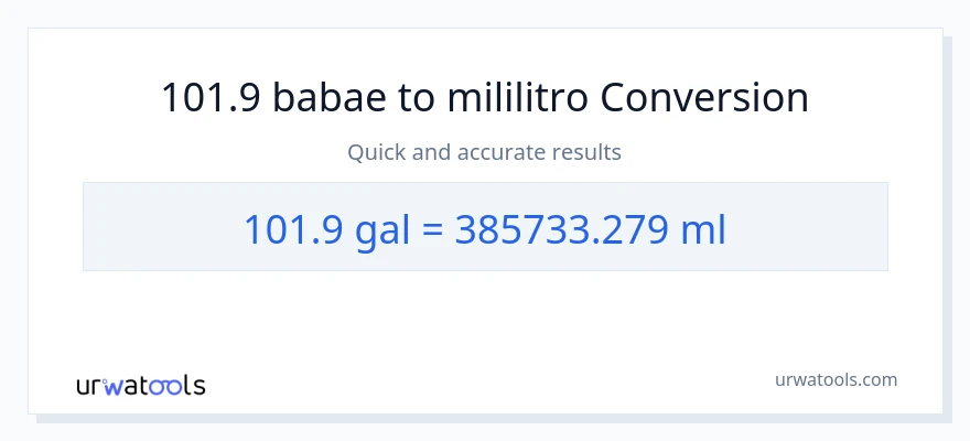 101.9 Mga galon patungong mga mililitro na conversion