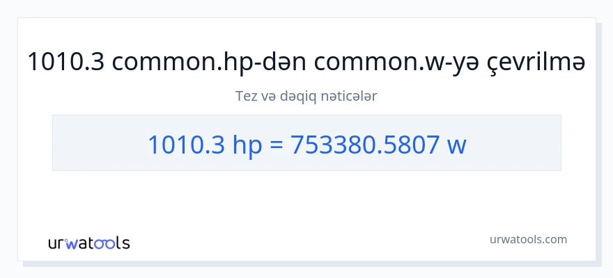 1010.3 at gücü-dən vatt-ə çevrilmə