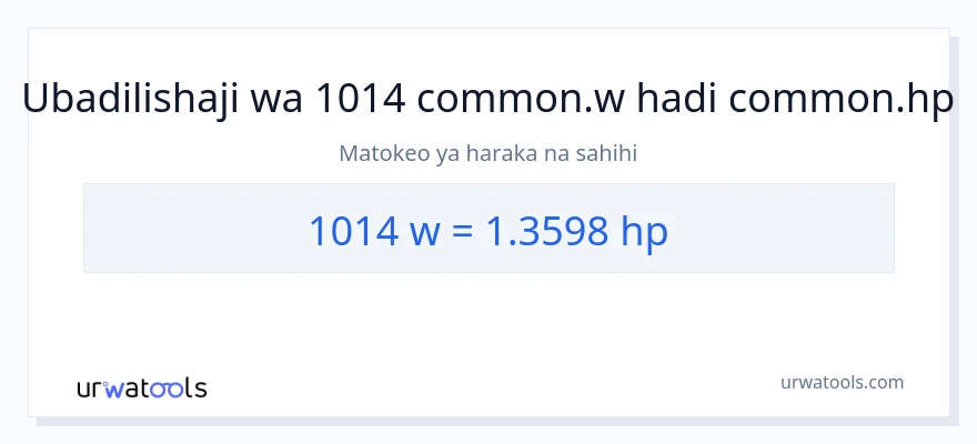 Ubadilishaji wa 1014 wati hadi farasi