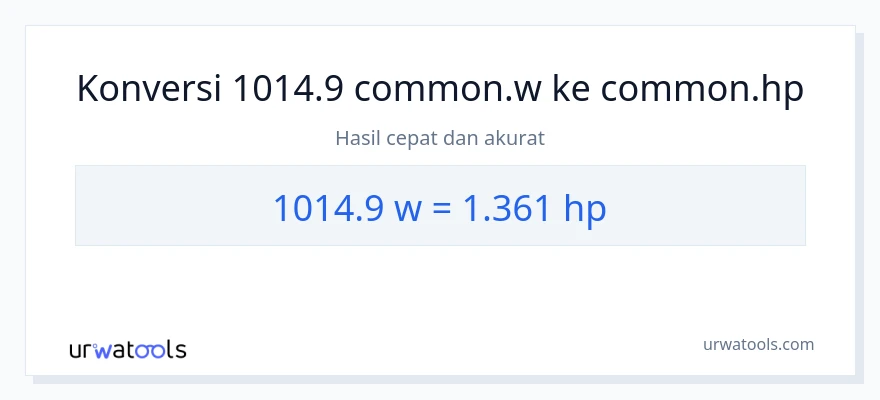 Konversi 1014.9 watt ke daya kuda