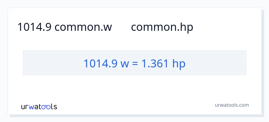1014.9 واٹ سے ہارس پاور کی تبدیلی
