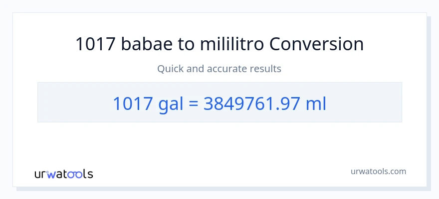 1017 Mga galon patungong mga mililitro na conversion
