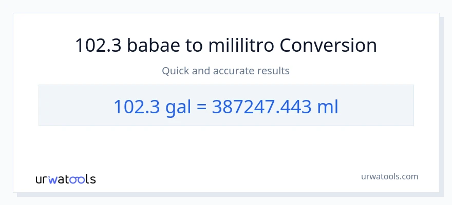102.3 Mga galon patungong mga mililitro na conversion