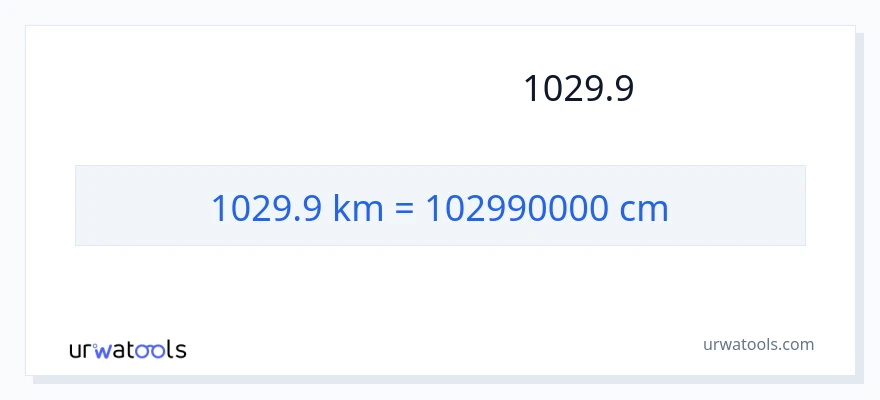 تبدیل 1029.9 کیلومتر به سانتی‌متر