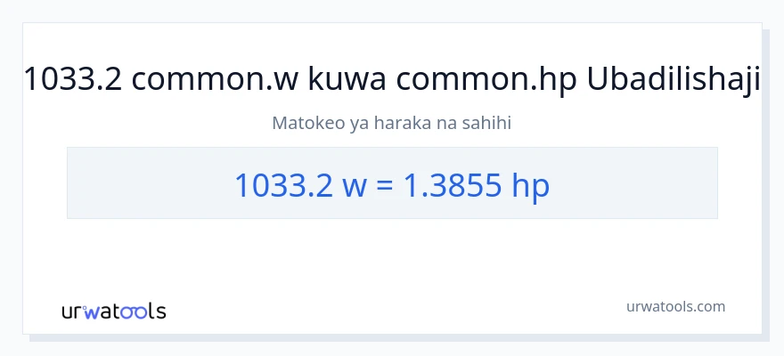 Ubadilishaji wa 1033.2 wati hadi farasi