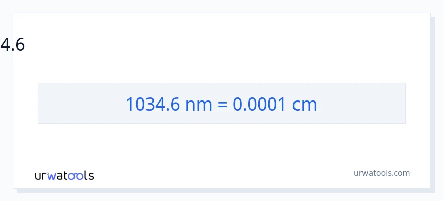 1034.6 நானோமீட்டர்கள் இலிருந்து சென்டிமீட்டர்கள் வரை மாற்றம்