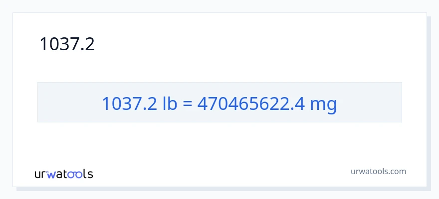 1037.2 ಪೌಂಡ್‌ಗಳು ರಿಂದ ಮಿಲಿಗ್ರಾಂಗಳು ಪರಿವರ್ತನೆ