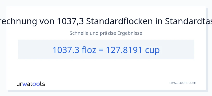 1037.3 Flüssigunzen zu Tassen Umwandlung