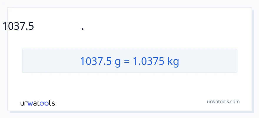 1037.5 கிராம்கள் இலிருந்து கிலோகிராம்கள் வரை மாற்றம்