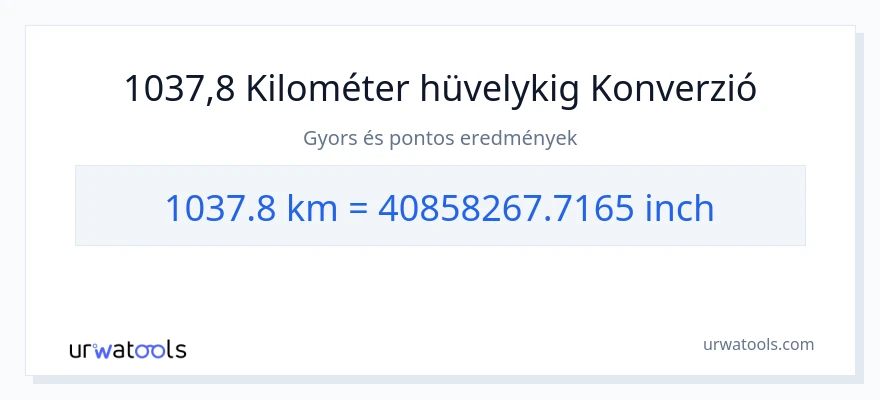 1037.8 kilométer - Hüvelyk konverzió