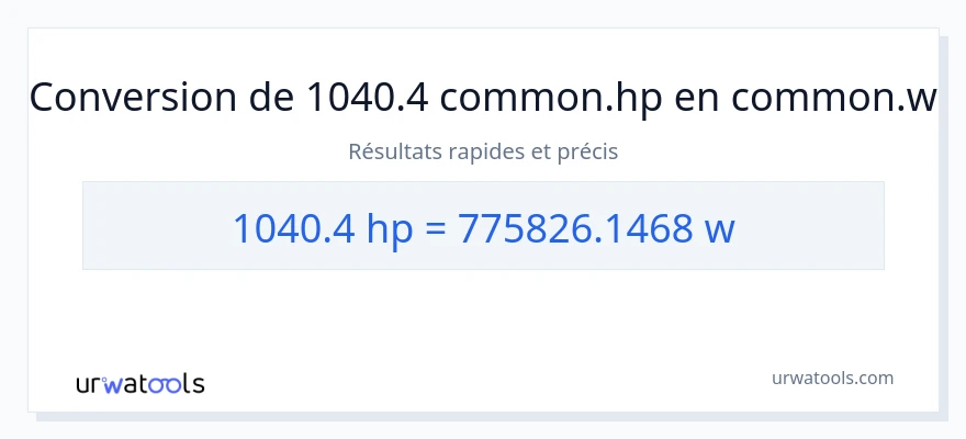 Conversion 1040.4 chevaux-vapeur vers watts