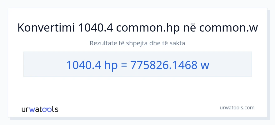 Konvertimi 1040.4 kuajfuqi në vat