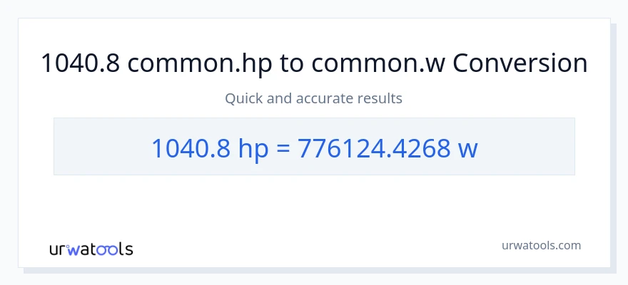 1040.8 horsepower to watts conversion