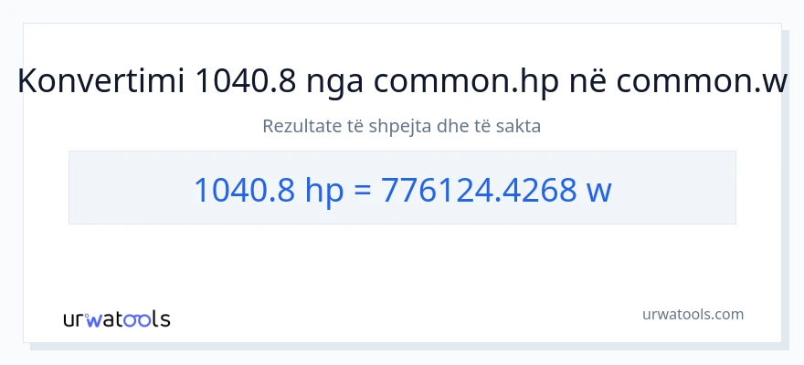 Konvertimi 1040.8 kuajfuqi në vat