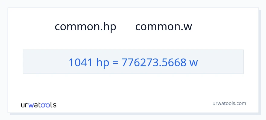 1041 હોર્સપાવર થી વોટ્સ રૂપાંતર