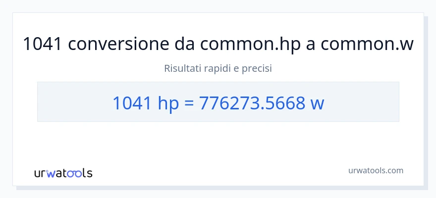 Conversione da 1041 potenza a watt