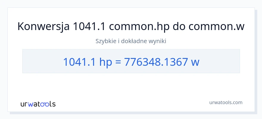 Konwersja 1041.1 moc w koniach mechanicznych do watów