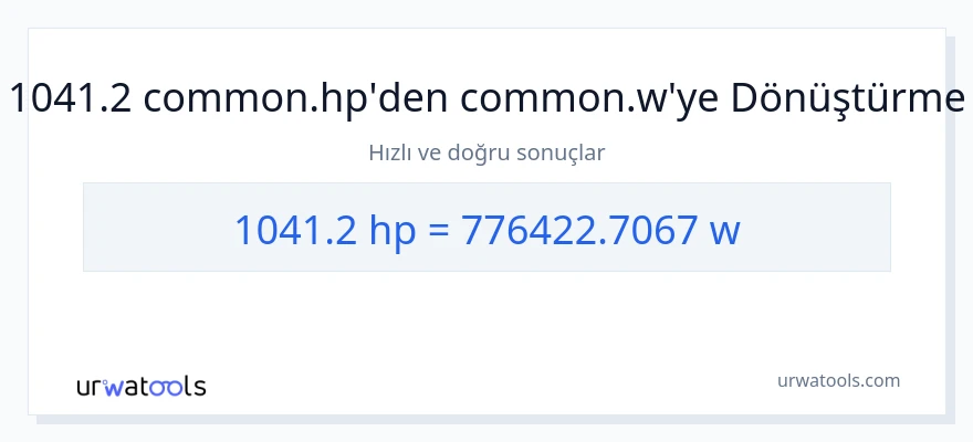 1041.2 beygir gücü'den watt'e dönüşüm