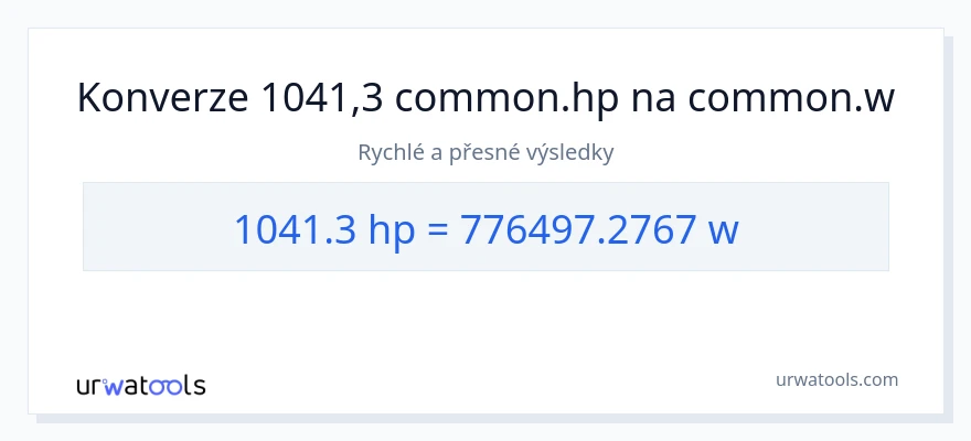 Konverze z koňská síla na watty: 1041.3