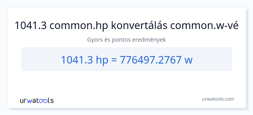 1041.3 lóerő - watt konverzió