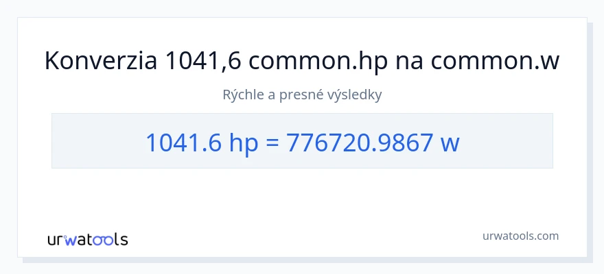 Konverzia z konská sila na watty: 1041.6