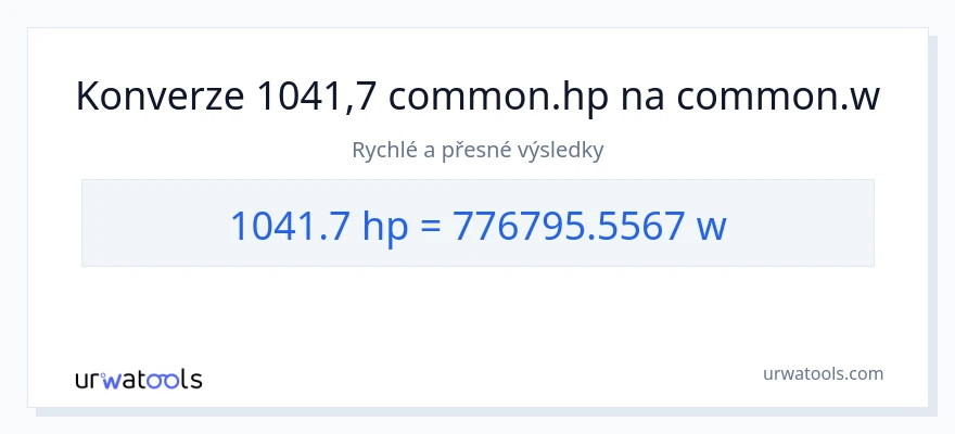 Konverze z koňská síla na watty: 1041.7