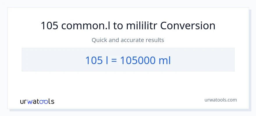 Konwersja 105 Liters do mililitry