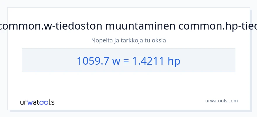 1059.7 wattia - hevosvoimaa muunnos
