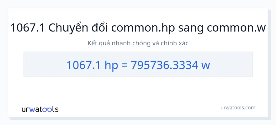 Chuyển đổi 1067.1 mã lực sang watt