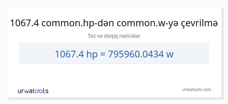 1067.4 at gücü-dən vatt-ə çevrilmə