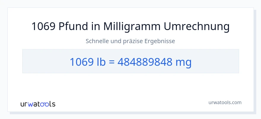 1069 Pfund zu Milligramm Umwandlung