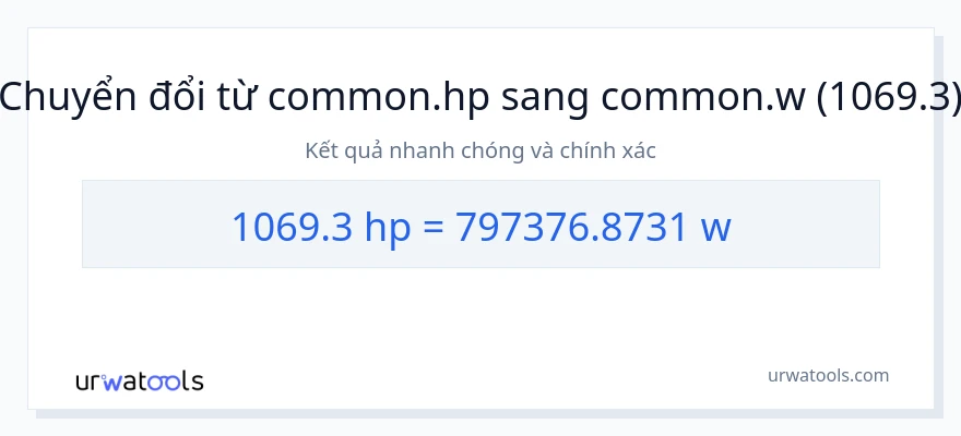 Chuyển đổi 1069.3 mã lực sang watt