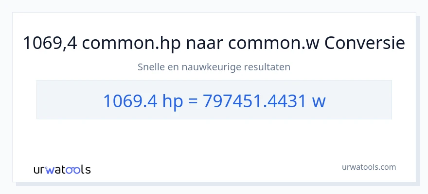 1069.4 paardenkracht naar watt conversie