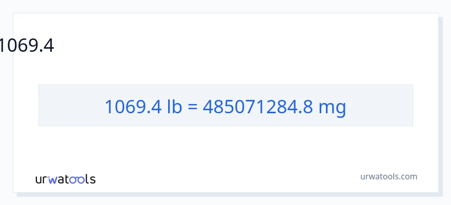 1069.4 പൗണ്ട് ൽ നിന്ന് മില്ലിഗ്രാം ലേക്ക് പരിവർത്തനം