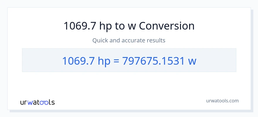 1069.7 lakas-kabayo patungong watts na conversion