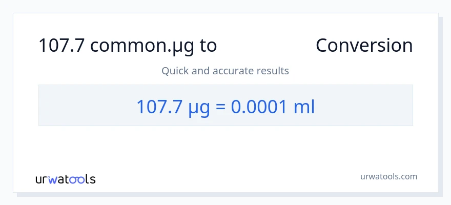تبدیل 107.7 میکروگرم به میلی‌لیتر
