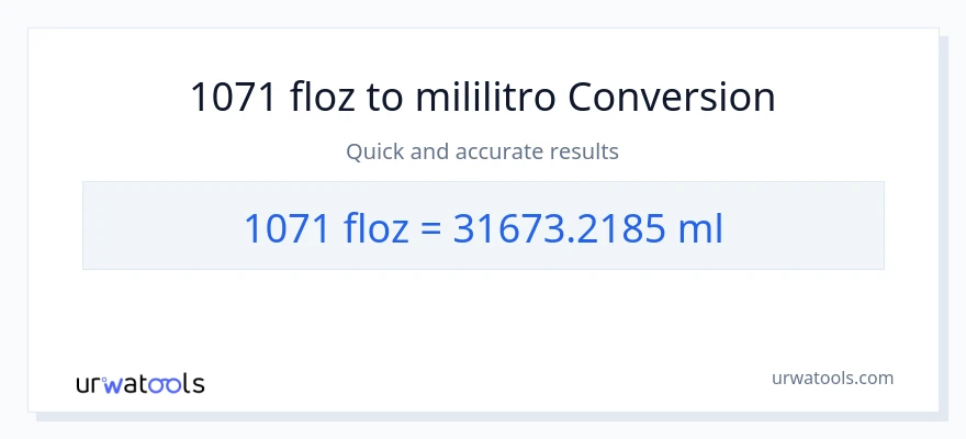 1071 mga onsa ng likido patungong mga mililitro na conversion